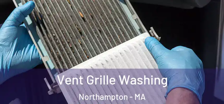  Vent Grille Washing Northampton - MA